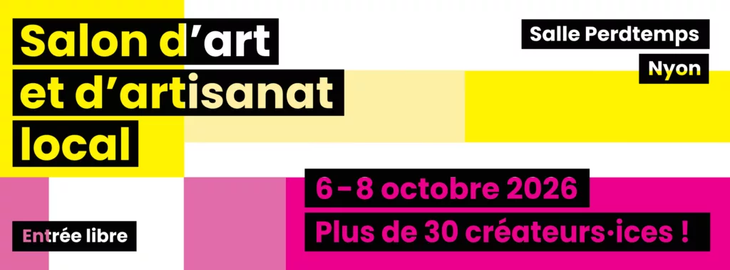 Salon d'art & Artisanat - Nyon - 2026