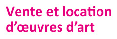 Vente et location d'œuvres d'art
